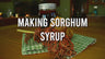 Making Sorghum Syrup